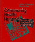 Community Health Nursing: Promoting the Health of Aggregates by W.B. Saunders Company