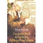 Das gro�e Buch der heiligen Hildegard von Bingen