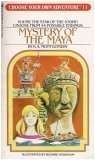Mystery of the Maya (Choose Your Own Adventure, Volume 11)