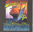 Return of the Helicopterman