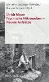 Produkt-Bild: Schriften des Sigmund-Freud-Instituts: Psychische Mikrowelten - Neuere Aufs&auml;tze: Bd 1 (Schriften D. Sigmund-Freud-Inst. Reihe 2: Psychoanalyse Im I)