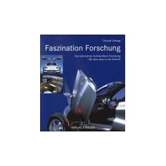Faszination Forschung. Drei Jahrzehnte Daimler- Benz Forschung