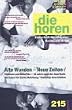 die horen, Bd.215 : Alte Wunden - Neue Zeiten