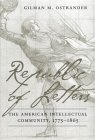 Republic of Letters: The American Intellectual Community, 1776-1865