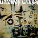 Instrumentals by  Getaway Cruiser 