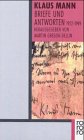 Briefe und Antworten: 1922-1949 - Klaus Mann