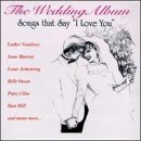 Wedding Album: Songs That Say I Love You 1
