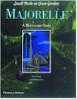 Majorelle Gardens of Marrakech (Small Books on Great Gardens)
