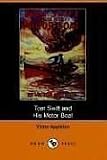 Tom Swift and His Motor-Boat, or, the Rivals of Lake Carlopa