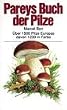 Pareys Buch der Pilze