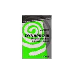 DYNAPRO, Erfolgreich produzieren in turbulenten M�rkten, Bd.3, Betrieb und Weiterentwicklung dynamischer Strukturen: III