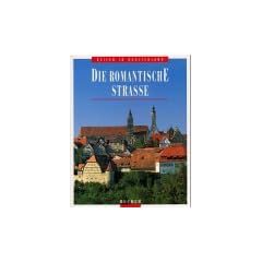 Reisen in Deutschland. Die Romantische Stra�e