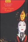 Das Haus Kanze. Roman.-
