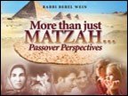More Than Just Matzah: Passover Perspectives