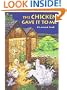 The Chicken Gave It to Me