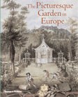 The Picturesque Garden in Europe