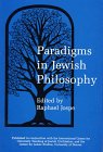 Paradigms in Jewish Philosophy 