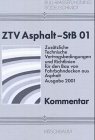 ZTV Asphalt-StB 01, Ausgabe 2001, Kommentar