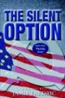 The Silent Option
