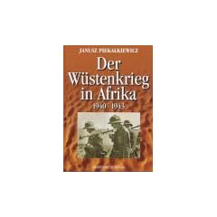 Der W�stenkrieg in Afrika 1940 - 1943