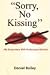 Sorry, No Kissing: My Encounters With Professional Escorts