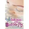 Last Kiss of the Butterfly