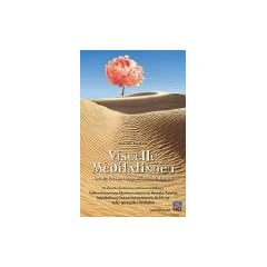 Visuelle Meditationen: Von der Entspannung zur tiefen Meditation. Kraftvolle Meditation mit inneren Bildern. Tiefenentspannung, Atemharmonisierung, ... bis hin zur tiefen spirituellen Meditation