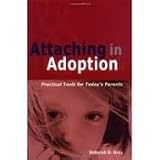 Attaching in Adoption 1st (first) edition Text Only