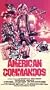 American Commandos [VHS]