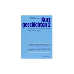 Kurzgeschichten, Bd.2, 222 Kurzgeschichten f�r Gottesdienst, Schule und Gruppe