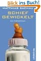 Schief gewickelt: Ein Paparoman