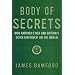 Body Of Secrets: How America's NSA & Britain's GCHQ Eavesdrop On The World