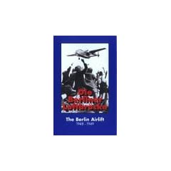Die Berliner Luftbr�cke 1948-1949 [VHS]