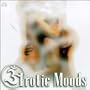 Erotic Moods