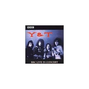 BBC in Concert: Live on the Friday Rock Show by Y&T (Audio CD - 2000) - Live