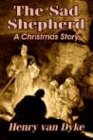 The Sad Shepherd: A Christmas Story