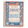 More Great Italian Pasta Dishes