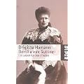 Bertha von Suttner: Ein Leben f�r den Frieden