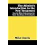 The Atheist's Introduction to the New Testament: How the Bible Undermines the Basic Teachings of Christianity