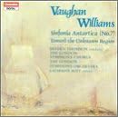 Ralph Vaughan Williams: Sinfonia Antartica (Symphony No. 7) / Toward the Unknown Region - Bryden Thomson