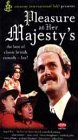 Pleasure At Her Majesty's