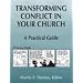 Transforming Conflict in Your Church: A Practical Guide