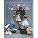 Fashions for Small Dolls