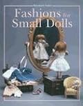 Fashions for Small Dolls