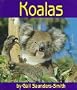 Koalas (Animals: Life Cycles)