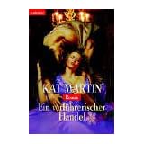Ein verf�hrerischer Handel.von "Kat Martin"