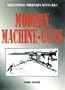 Modern Machine Guns (Greenhill Military Manuals)