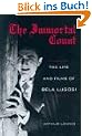 The Immortal Count: The Life and Films of Bela Lugosi