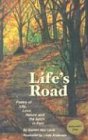  : Life's Road: Poetry of Life, Love, Nature and the Spirit in Pain