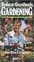 Professor Greenthumb's Gardening [VHS]